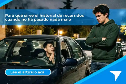 Para qué sirve el historial de recorridos cuando no ha pasado nada malo